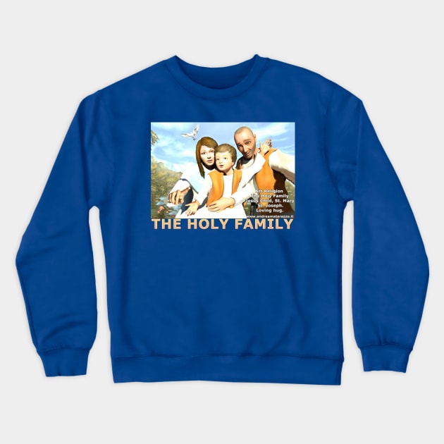 The Holy Family Crewneck Sweatshirt by Andrea Matarazzo